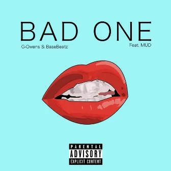 Bad One by G-Owens