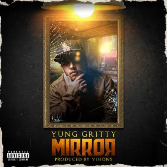 Mirror by Yung Gritty