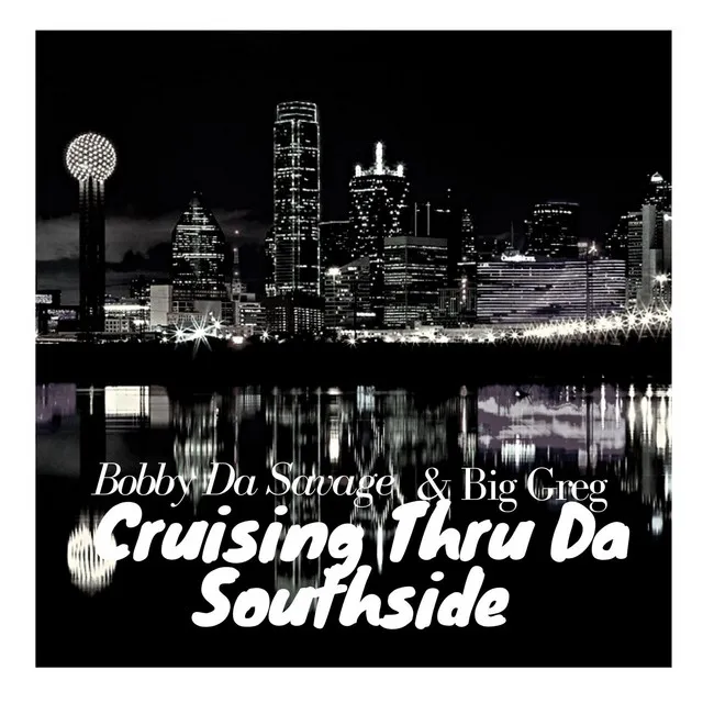 Crusing Thru da Southside