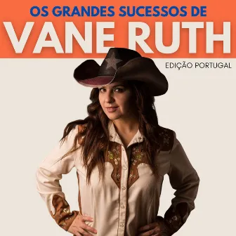 Os Grandes Sucessos de Vane Ruth (Edição Portugal) by Vane Ruth