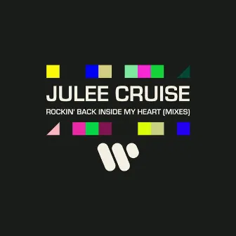 Rockin' Back Inside My Heart by Julee Cruise