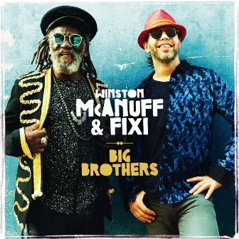 Big Brothers by Winston McAnuff