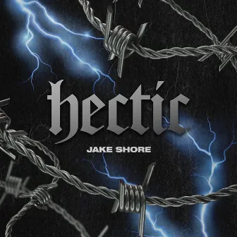 Hectic by Jake Shore