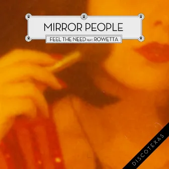 Feel the Need by Mirror People