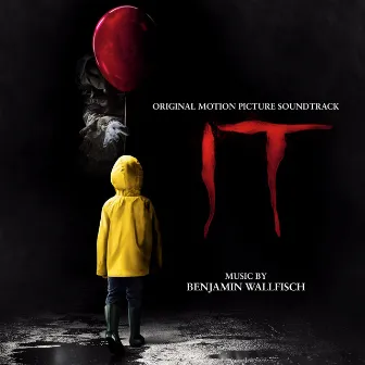 IT (Original Motion Picture Soundtrack) by Benjamin Wallfisch