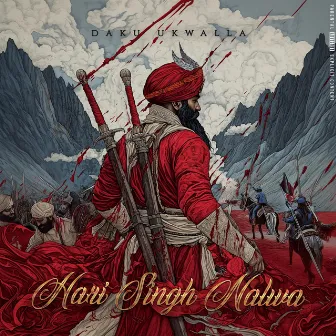 Hari Singh Nalwa by Daku UKWalla