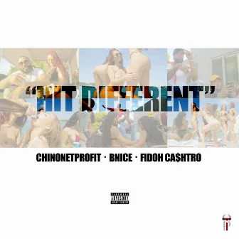 Hit Different by BNice