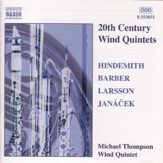 Hindemith / Barber / Larsson / Janacek: Wind Quintets by Michael Harris