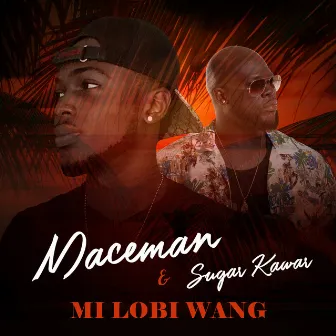 Mi Lobi Wang by Maceman