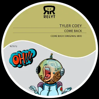 Come Back by Tyler Coey