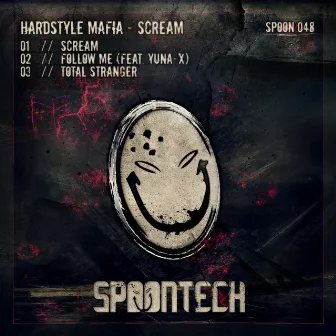 Scream by Hardstyle Mafia