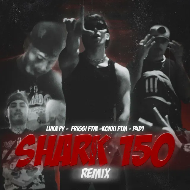 Shark 150 - Remix