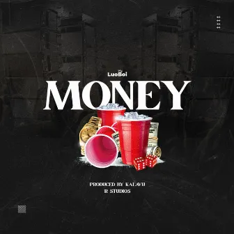 Money by LuoBoi Worldwide