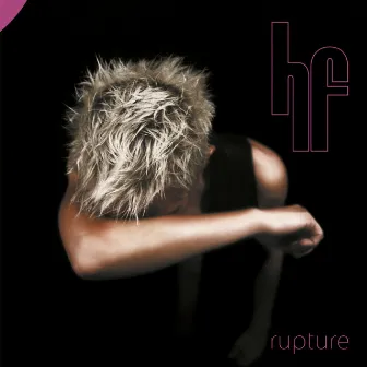 Rupture by Hf