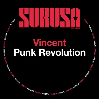 Punk Revolution by Vincent