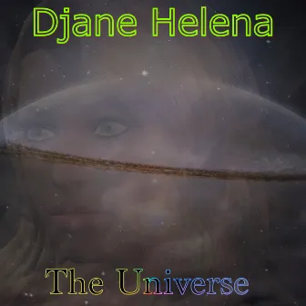 The Universe by Djane Helena