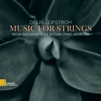 Music for Strings by Doug Lofstrom