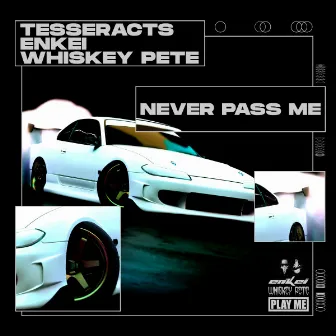 Never Pass Me by TESSERACTS