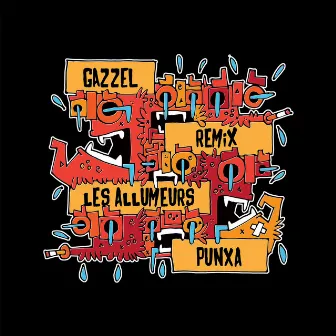 Les allumeurs (L'odyssée pyromane - remix Gazzel) by PunXa