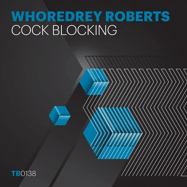 Cock Blocking - Original Mix