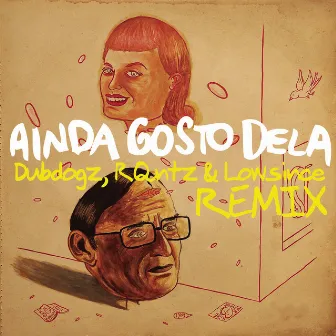 Ainda Gosto Dela (Dubdogz, RQntz & Lowsince Remix) by Negra Li