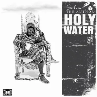 Holy Water by John the Author