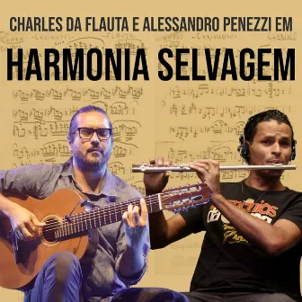 Harmonia Selvagem by Charles da Flauta