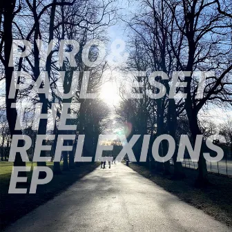 The Reflexions EP by 