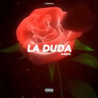 La Duda by Yareen