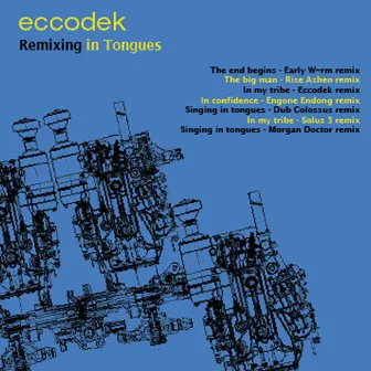 Remixing in Tongues by Eccodek