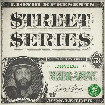 Liondub Street Series, Vol. 53: Jungle Trek by Margaman