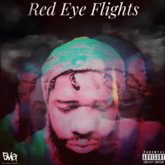 Red Eye Flights by TC