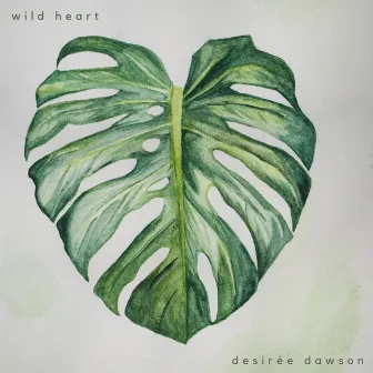 Wild Heart (Live from Blue Light Sessions) by Desiree Dawson