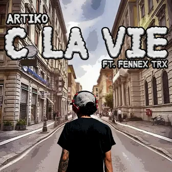 C LA VIE by Artiko