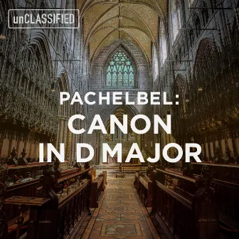 Pachelbel: Canon & Gigue in D Major, P. 37 by Johann Pachelbel