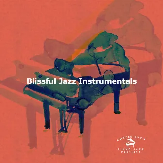 Blissful Jazz Instrumentals by Unknown Artist