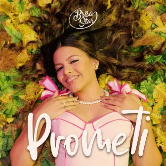 Prometi by Brisa Star