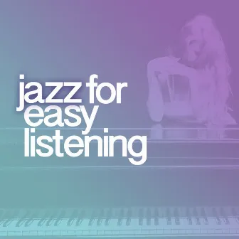 Jazz for Easy Listening by Elevator Music Radio