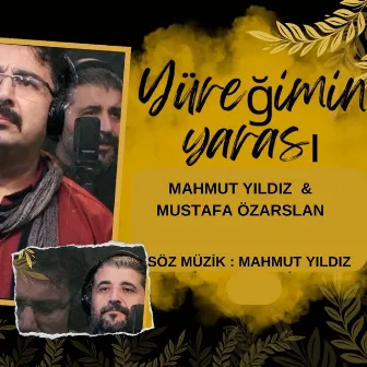 Yüreğimin Yarası by Mustafa Özarslan