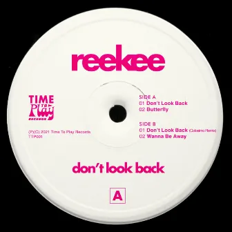 don't look back by Reekee