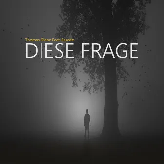 Diese Frage by Thomas Glenz