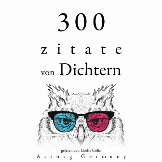 300 Zitate von Dichtern (Sammlung bester Zitate) by Alphonse De Lamartine