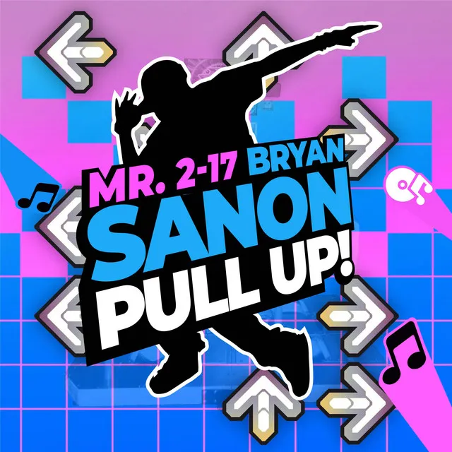 Pull Up (feat. Bryansanon)