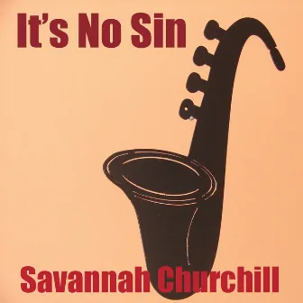 It's No Sin by Savannah Churchill