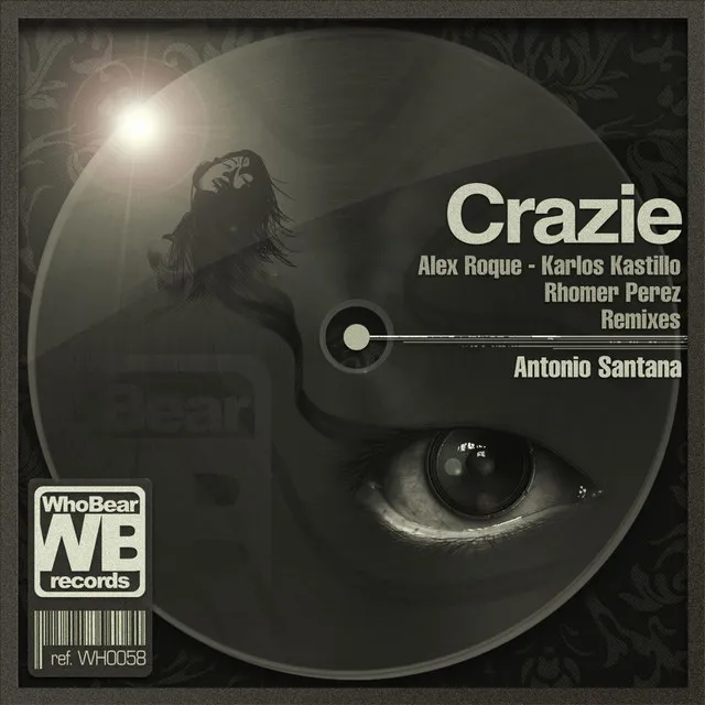 Crazie - Alex Roque Remix