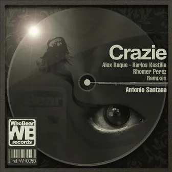 Crazie by Antonio Santana