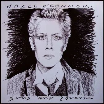 Sons and Lovers (Expanded Edition) by Hazel O'Connor