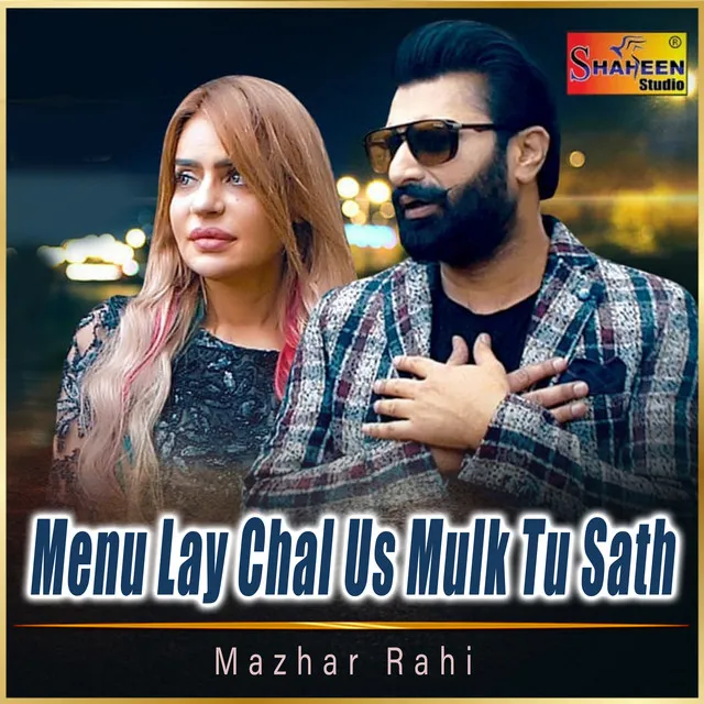 Menu Lay Chal Us Mulk Tu Sath - Single