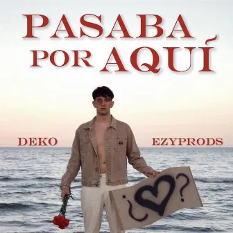 Pasaba por Aquí by Ezyprods