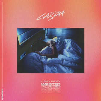 Wasted (Remixes) by Carda